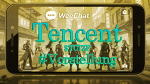 Tencent Aktie - Vorstellung